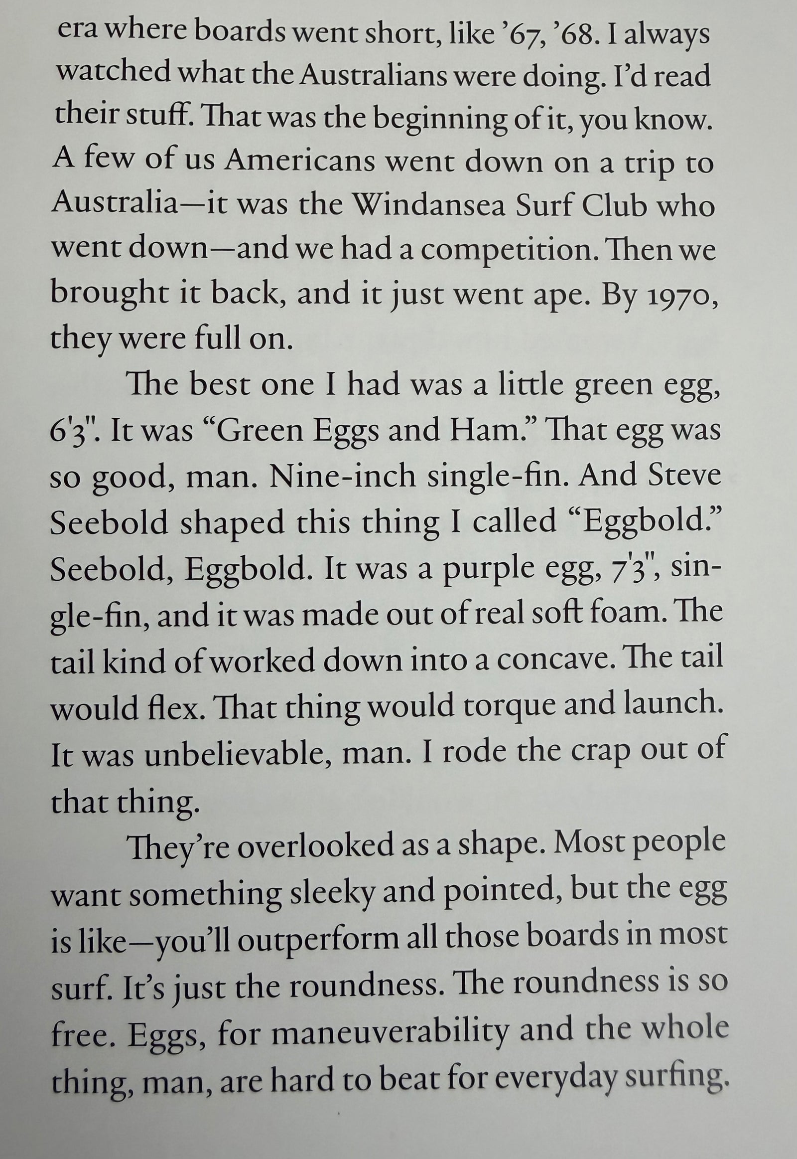 Skip Frye 8’ Egg Surfboard